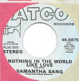 Samantha Sang - Nothing In The World Like Love