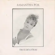 7'' - Samantha Fox - True Devotion