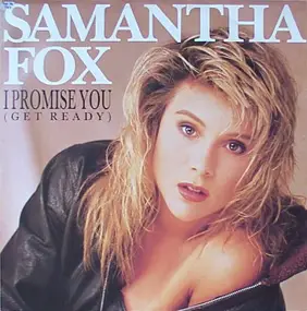 Samantha Fox - I Promise You (Get Ready)