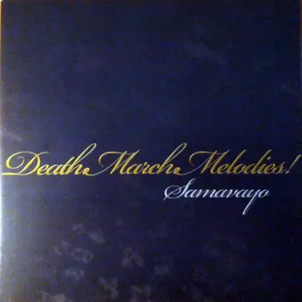 Samavayo - Death.March.Melodies!
