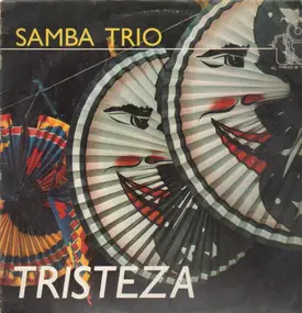 Samba Trio - Tristeza
