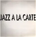 LP - Sambahmadu, Vidigal, Heat Wave - Jazz A La Carte