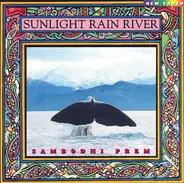 Sambodhi Prem - Sunlight Rain River