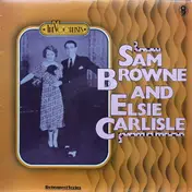 Sam Browne - Sam Browne And Elsie Carlisle. The Vocalists