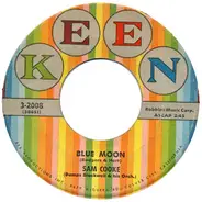 Sam Cooke - Blue Moon / Love You Most Of All