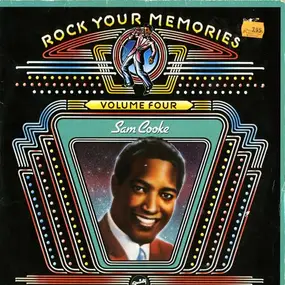 Sam Cooke - Rock Your Memories Volume Four