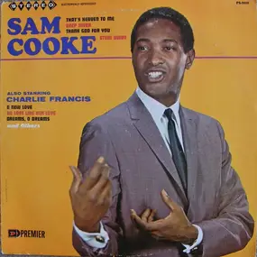 Sam Cooke - Sam Cooke - Also Starring Charlie Francis