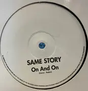 12inch Vinyl Single - Same Story - On And On