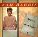 7'' - Sam Harris - Hearts On Fire / Over The Rainbow