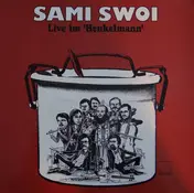 Sami Swoi - Live Im 'Henkelmann'