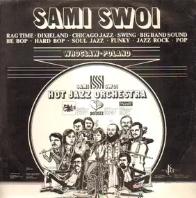 Sami Swoi - Hot Jazz Orchestra