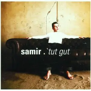 Samir - 'tut Gut