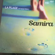 12inch Vinyl Single - Samira - La Plage (It Was Him)