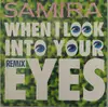 12inch Vinyl Single - Samira - When I Look Into Your Eyes Remix
