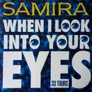 12inch Vinyl Single - Samira - When I Look Into Your Eyes