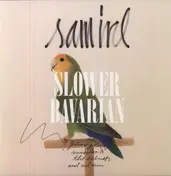 Sam Irl - Slower Bavarian