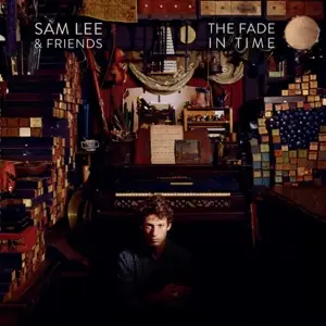 Sam Lee - Fade In Time