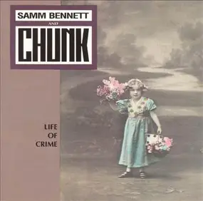 Samm Bennett - Life of Crime