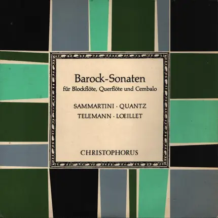 Sammartini / Quantz / Telemann / Loeillet - Barock-Sonaten