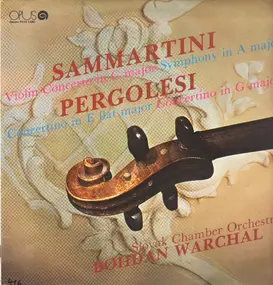 Giovanni Pergolesi - Violin Concerto in C major / Symphony in A major / Concertino in E flat major / Concertino in G maj