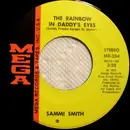 7inch Vinyl Single - Sammi Smith - The Rainbow In Daddy's Eyes