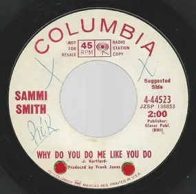 Sammi Smith - Why Do You Do Me Like You Do / 22 Road Markers To A Mile