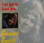 Sammi Smith - I've Got To Have You