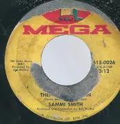 7inch Vinyl Single - Sammi Smith - Then You Walk In