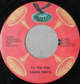 Sammi Smith - For The Kids / Help Me Make It Through The Night