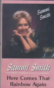 Sammi Smith - Here Comes That Rainbow Again