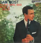 Sam Most - Plays Bird, Bud, Monk & Miles