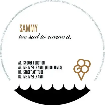 Sammy - Too Sad To Name It, Hugo Remix