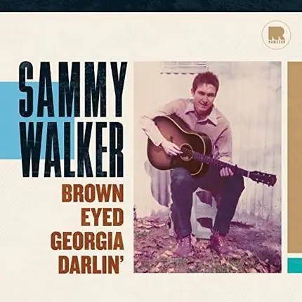 Sammy Walker - Brown Eyed Georgia..