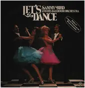 Sammy Bird And His Ballroom Orchestra - Let's Dance