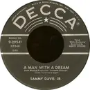7inch Vinyl Single - Sammy Davis Jr. - A Man With A Dream