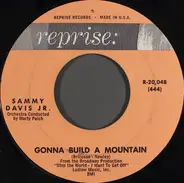 Sammy Davis Jr. - Gonna Build Me  A Mountain