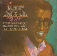 Sammy Davis Jr. - Don't Shut Me Out