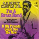 7inch Vinyl Single - Sammy Davis Jr. - I'm A Brass Band