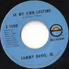 7inch Vinyl Single - Sammy Davis Jr. - In My Own Lifetime / I'll Begin Again