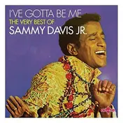 Sammy Davis Jr. - I've Gotta Be Me - The Very Best Of Sammy Davis Jr.