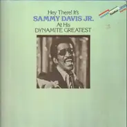 Sammy Davis Jr. - Hey There! It's Sammy Davis Jr. At His DYNAMITE GREATEST