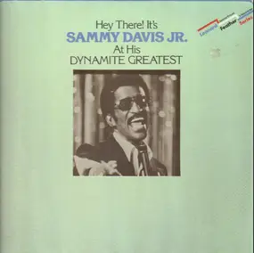 Sammy Davis, Jr. - Hey There! It's Sammy Davis Jr. At His DYNAMITE GREATEST