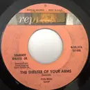 7inch Vinyl Single - Sammy Davis Jr. - The Shelter Of Your Arms