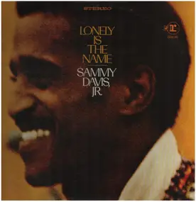 Sammy Davis, Jr. - Lonely Is the Name