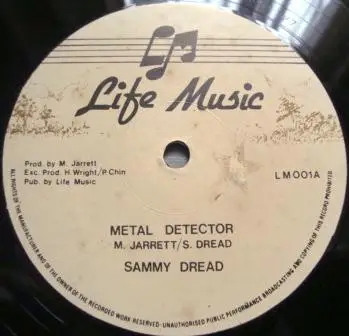 Sammy Dread / Mikey Jarrett - Metal Detector / Security For Shoreity
