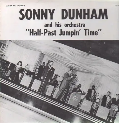 Sonny Dunham and his Orchestra - Half-Past Jumpin' Time