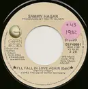 7inch Vinyl Single - Sammy Hagar - I'll Fall In Love Again