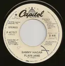 7inch Vinyl Single - Sammy Hagar - Plain Jane - Promo