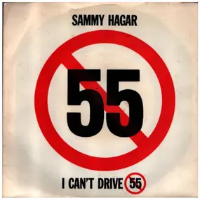 Sammy Hagar - I Can't Drive 55