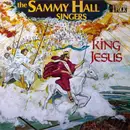 LP - Sammy Hall Singers - King Jesus - Green Label